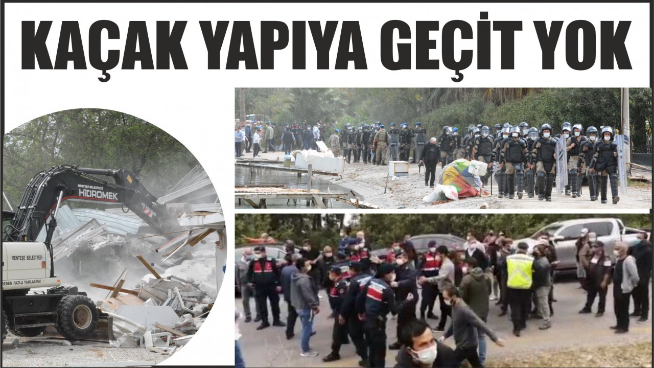 KAÇAK YAPIYA GEÇİT YOK