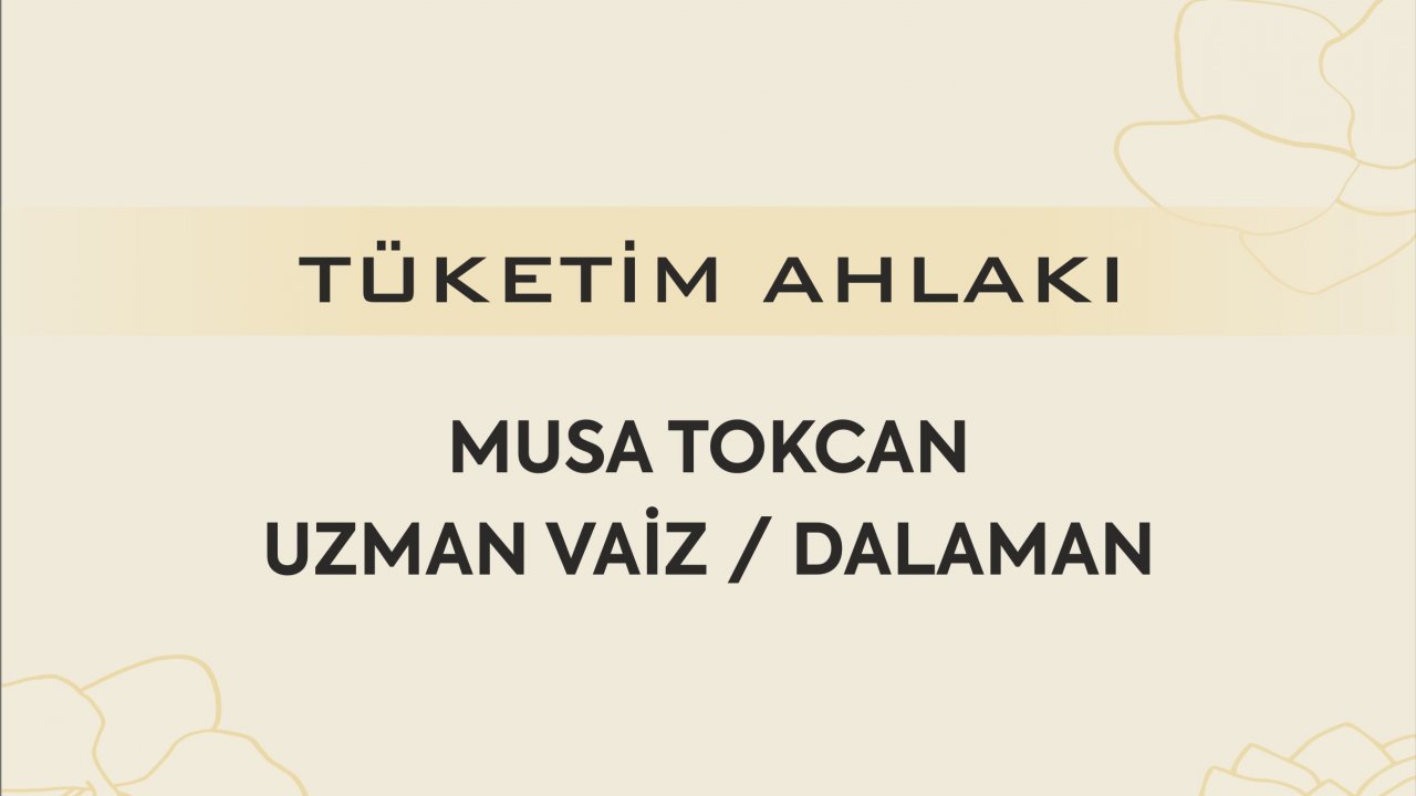 TÜKETİM AHLAKI
