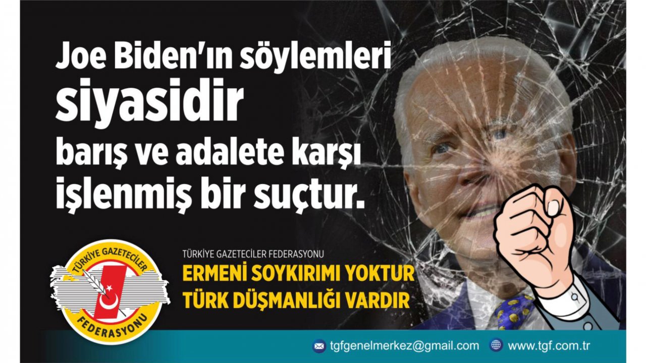 TGF: “Biden’ın söylemleri siyasidir, barış ve adalete karşı işlenmiş bir suçtur”