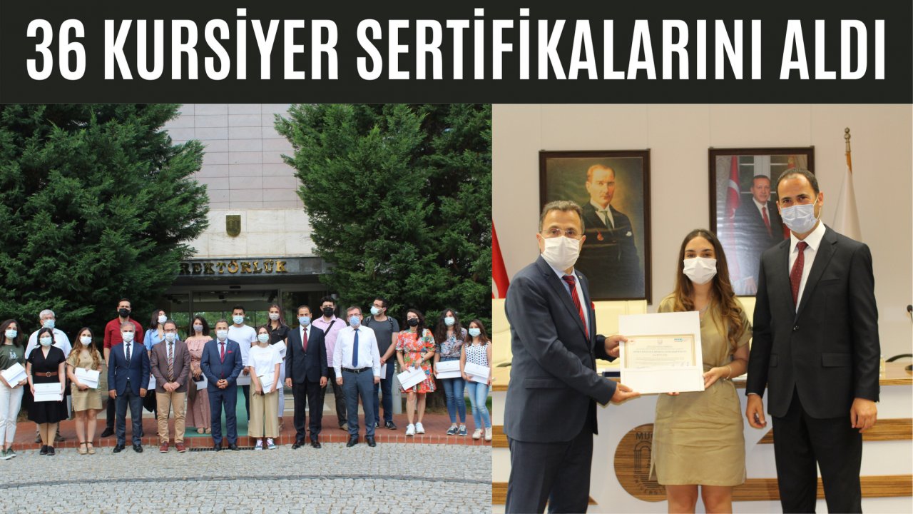 36 KURSİYER SERTİFİKALARINI ALDI