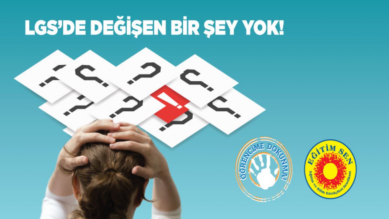 BİRDAL SAVRAN:  “LGS’DE AYRICALIK YAPILDI”