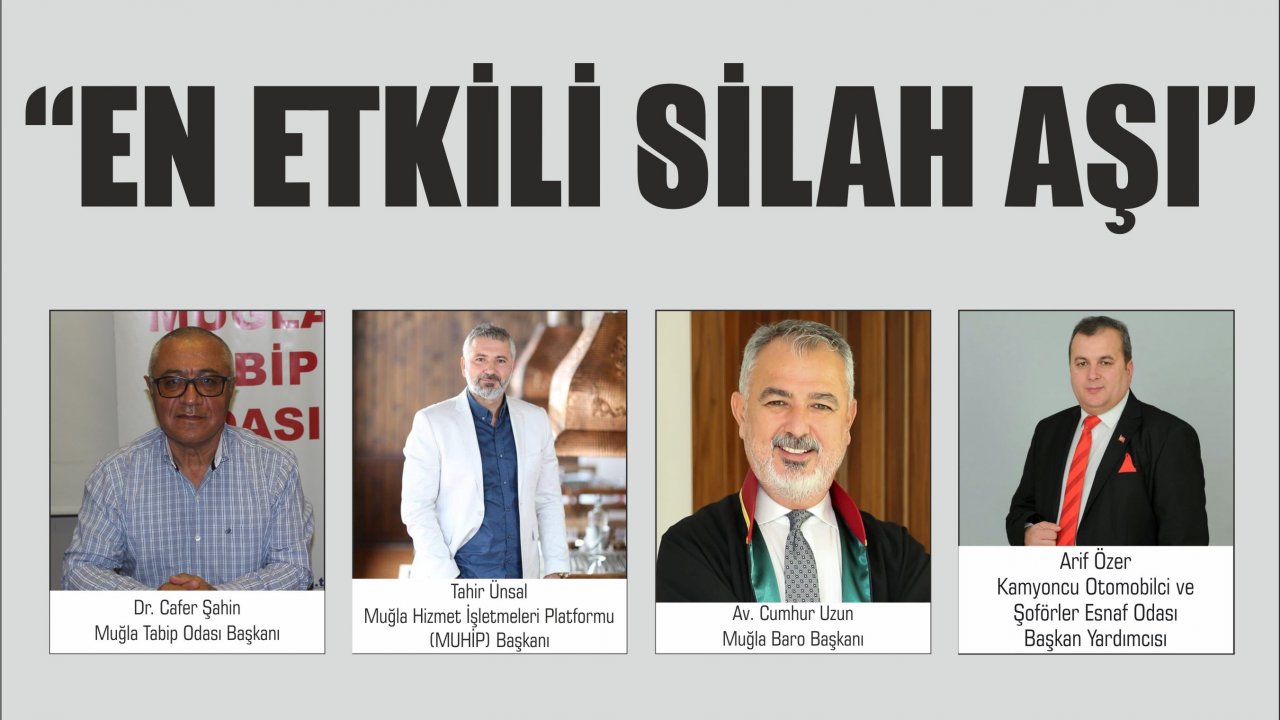 “EN ETKİLİ SİLAH AŞI”