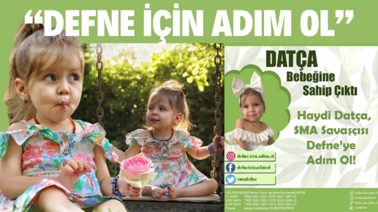 “DEFNE İÇİN ADIM OL”