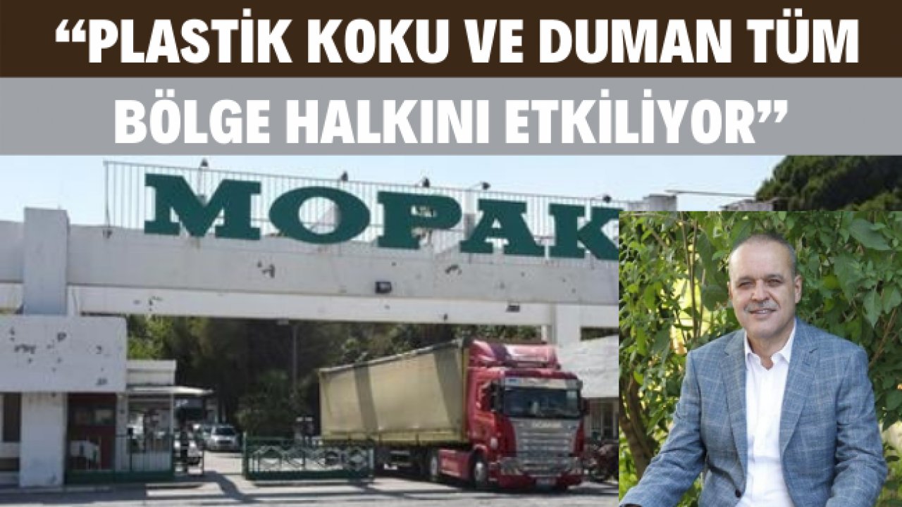 “Plastik koku ve duman tüm bölge halkını etkiliyor”