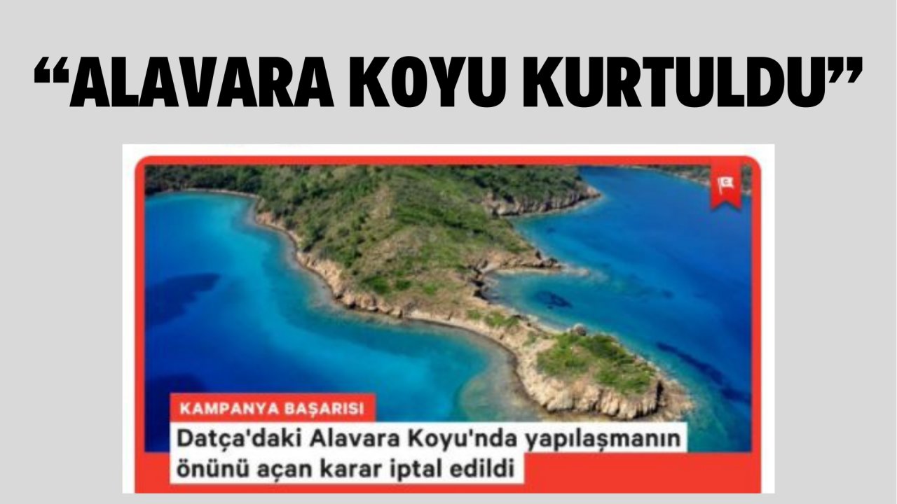 “ALAVARA KOYU KURTULDU”