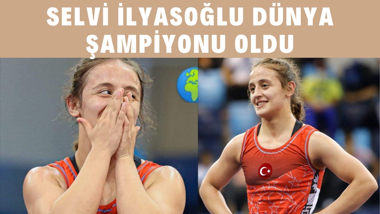 SELVİ İLYASOĞLU DÜNYA ŞAMPİYONU OLDU