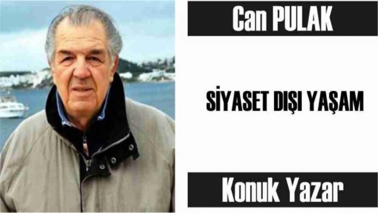 SİYASET DIŞI YAŞAM