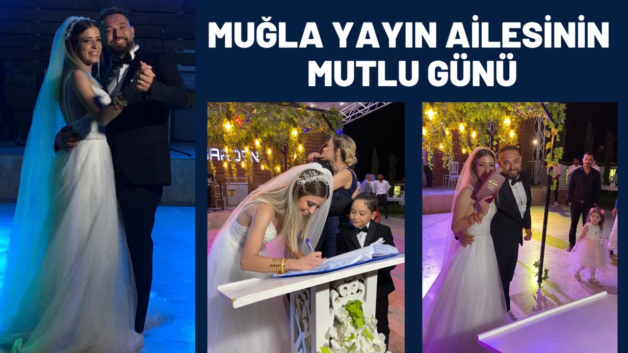 MUĞLA YAYIN AİLESİNİN MUTLU GÜNÜ