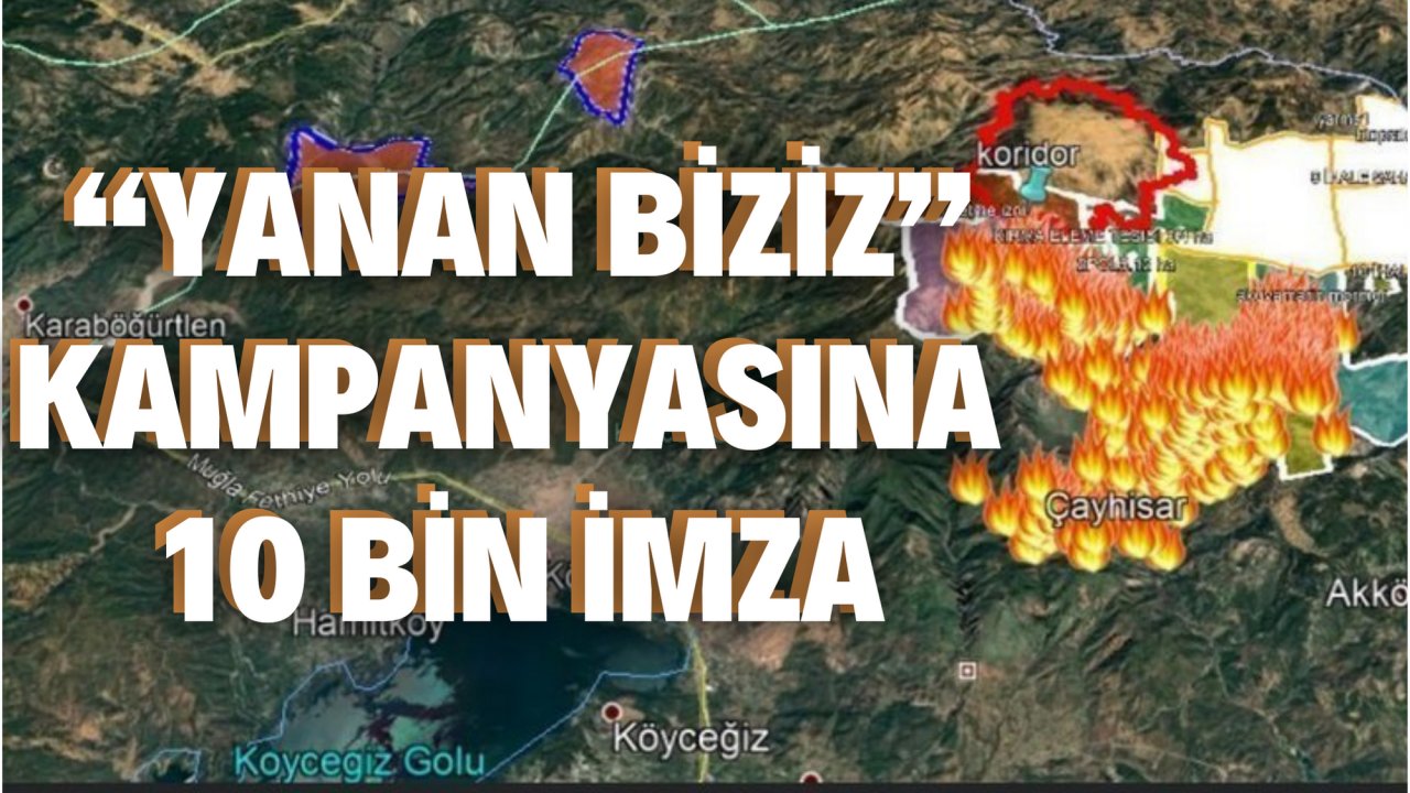 “YANAN BİZİZ” KAMPANYASINA 10 BİN İMZA