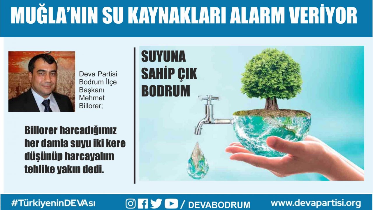 MUĞLA’NIN SU KAYNAKLARI ALARM VERİYOR