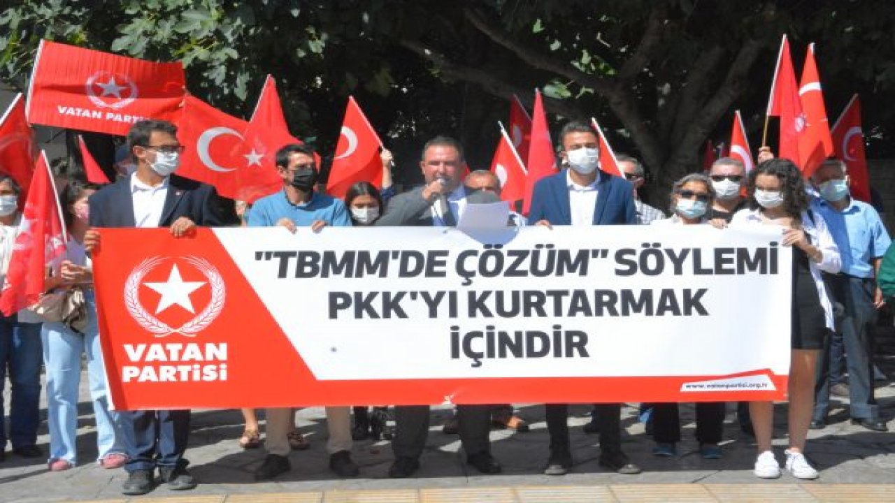 VATAN PARTİSİ: “TÜRKİYE’Yİ PARÇALAYAMAZLAR”