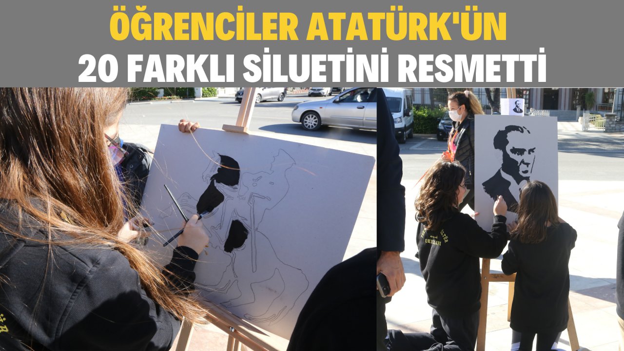 ÖĞRENCİLER ATATÜRK'ÜN 20 FARKLI SİLUETİNİ RESMETTİ