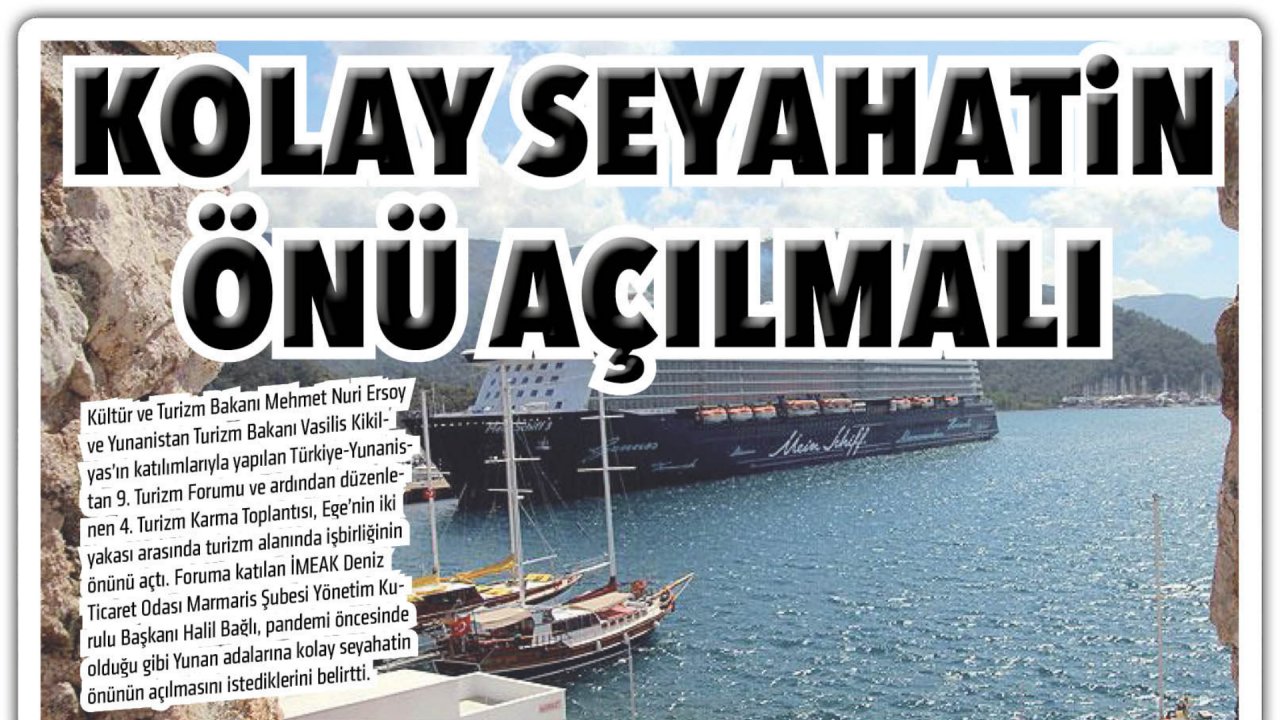 KOLAY SEYAHATİN ÖNÜ AÇILMALI