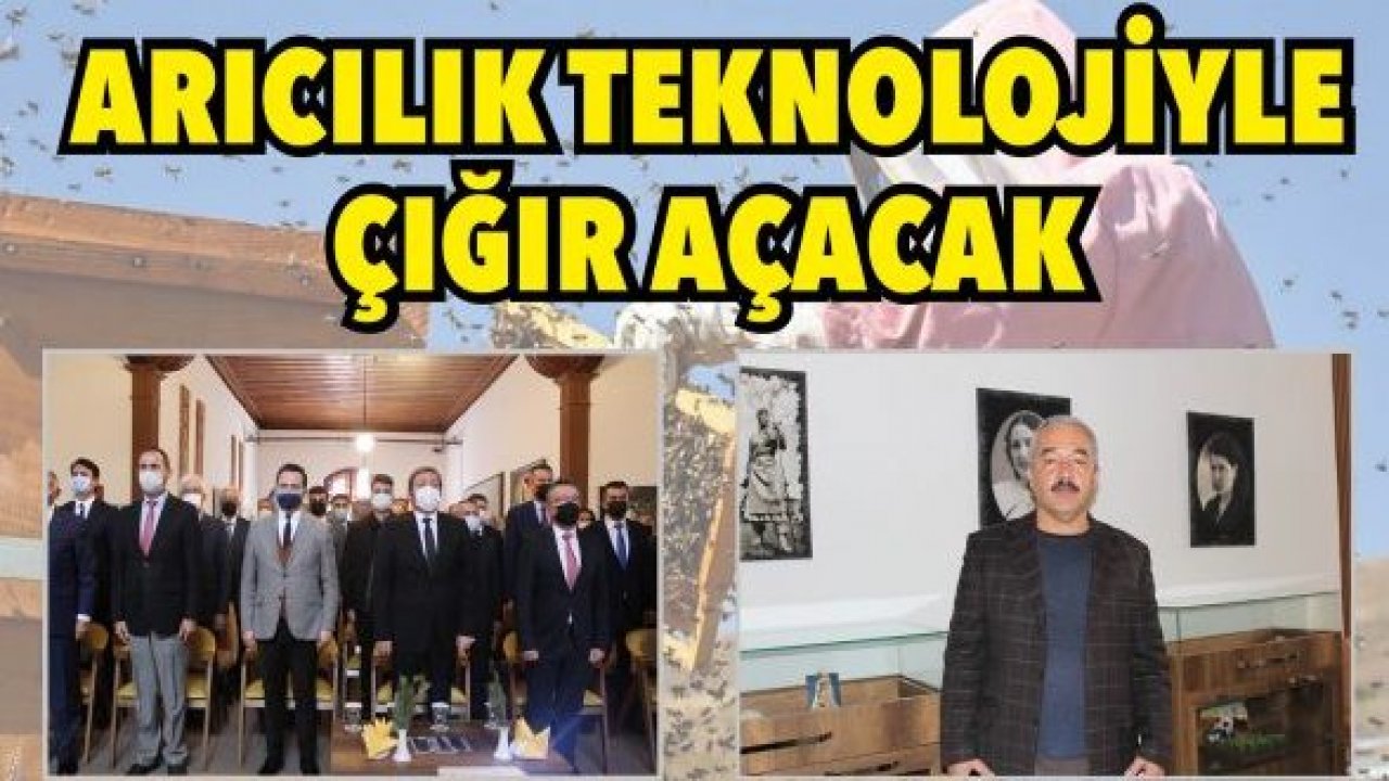 ARICILIK TEKNOLOJİYLE ÇIĞIR AÇACAK