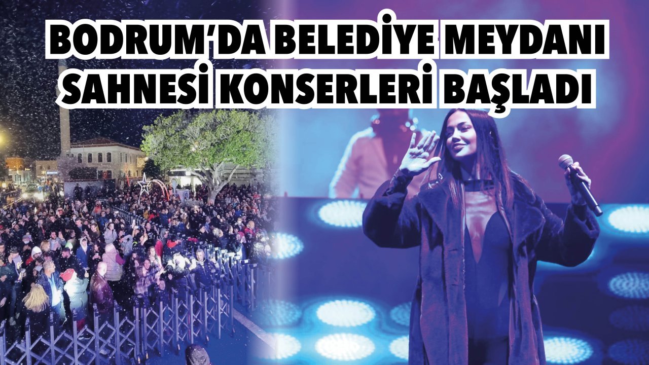 BELEDİYE MEYDANI SAHNESİ KONSERLERİ BAŞLADI