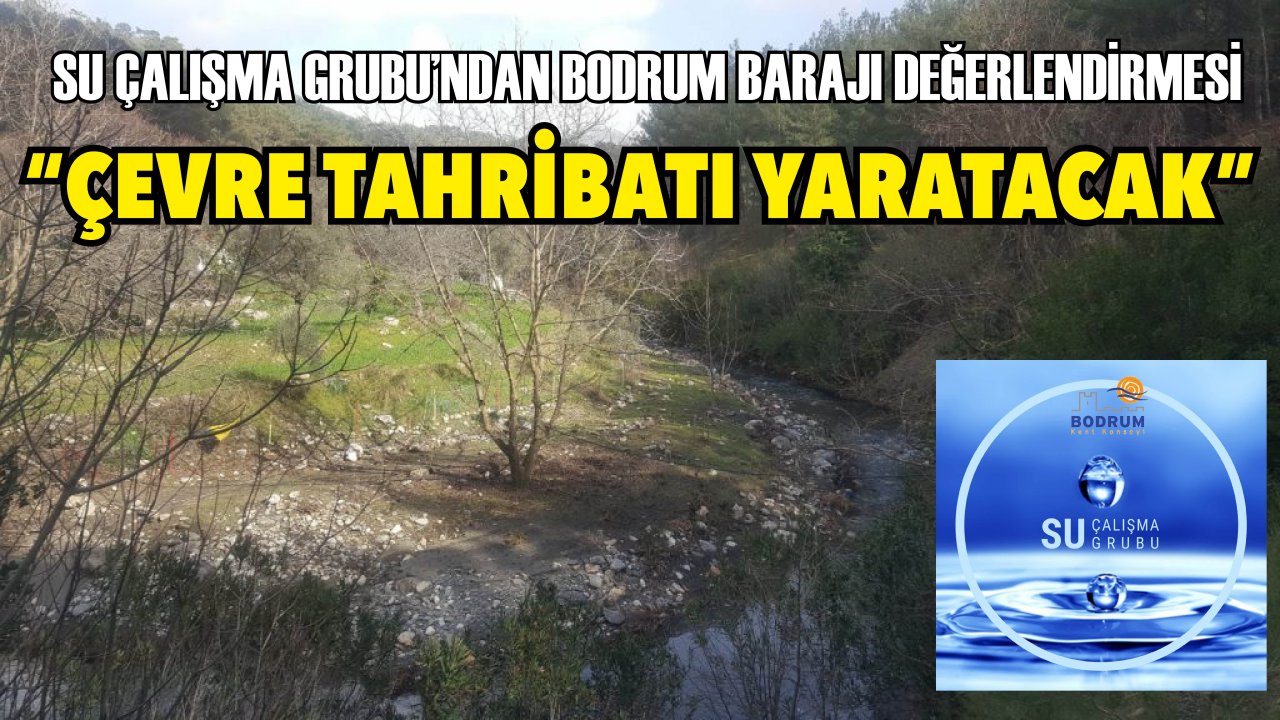 “ÇEVRE TAHRİBATI YARATACAK”