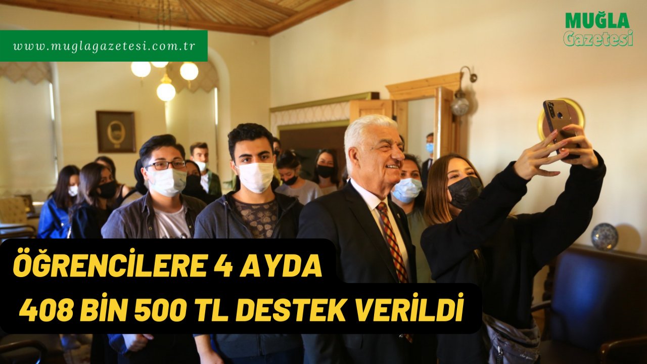 ÖĞRENCİLERE 4 AYDA 408 BİN 500 TL DESTEK VERİLDİ