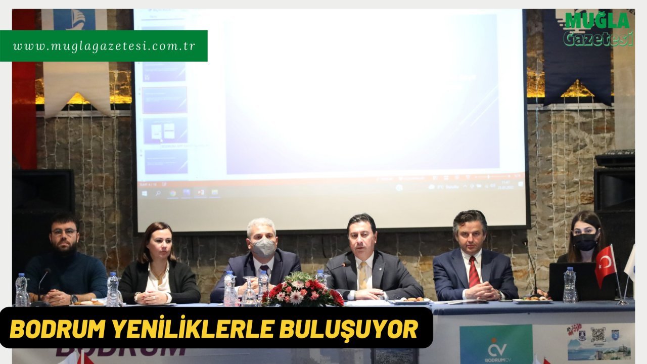 BODRUM YENİLİKLERLE BULUŞUYOR