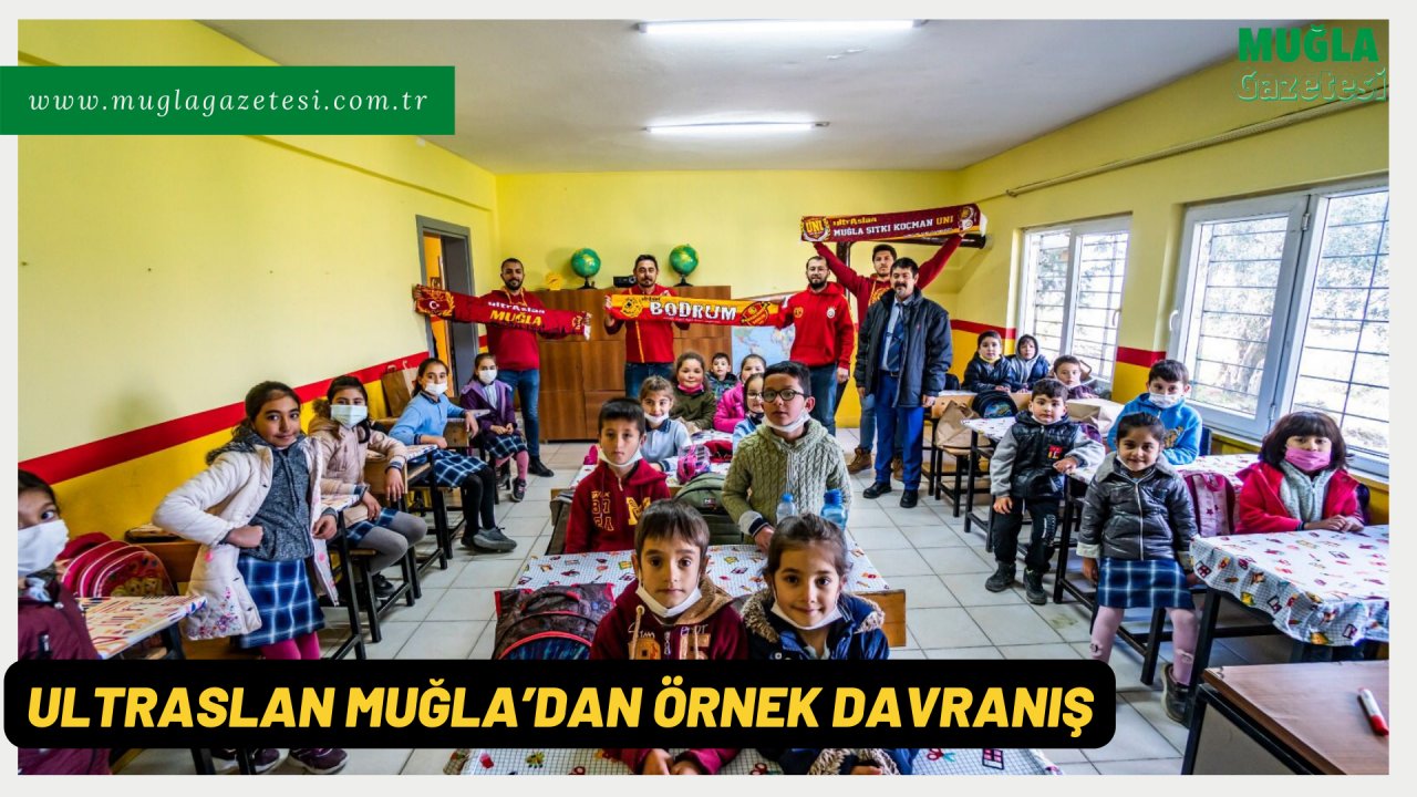 ultrAslan MUĞLA’DAN ÖRNEK DAVRANIŞ