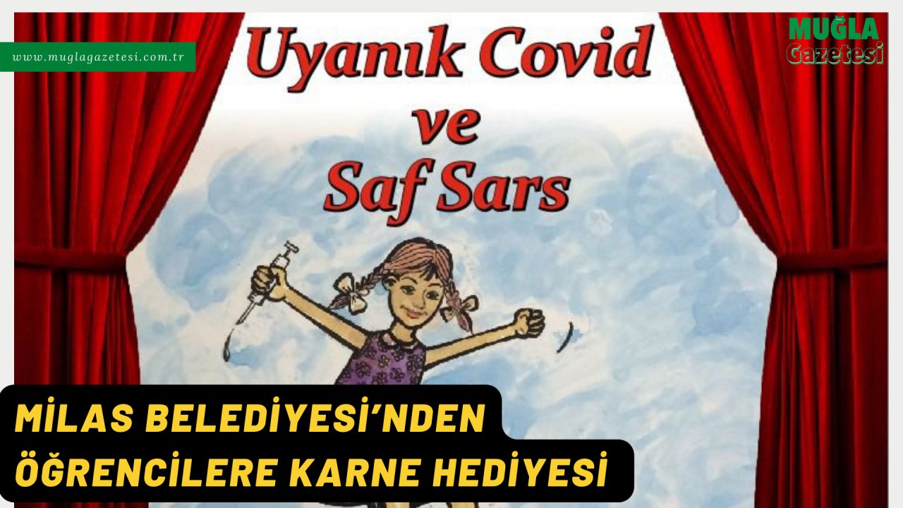 MİLAS BELEDİYESİ’NDEN ÖĞRENCİLERE KARNE HEDİYESİ