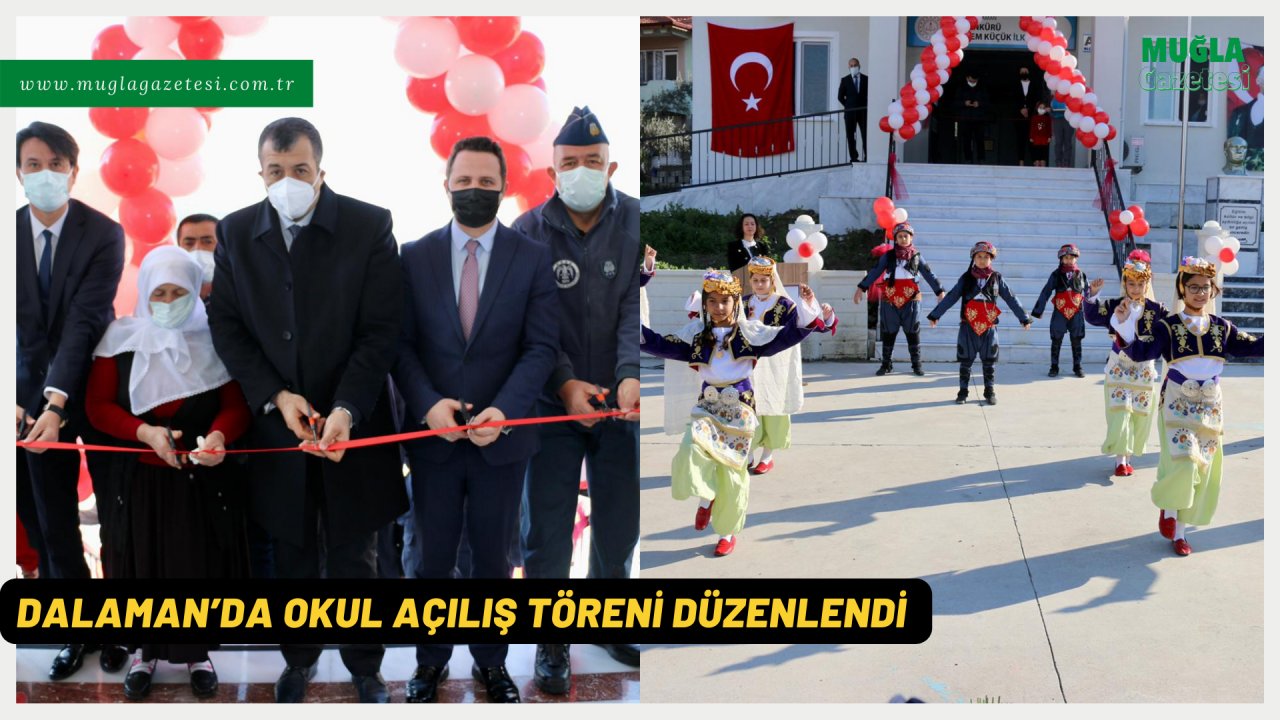 DALAMAN’DA OKUL AÇILIŞ TÖRENİ DÜZENLENDİ