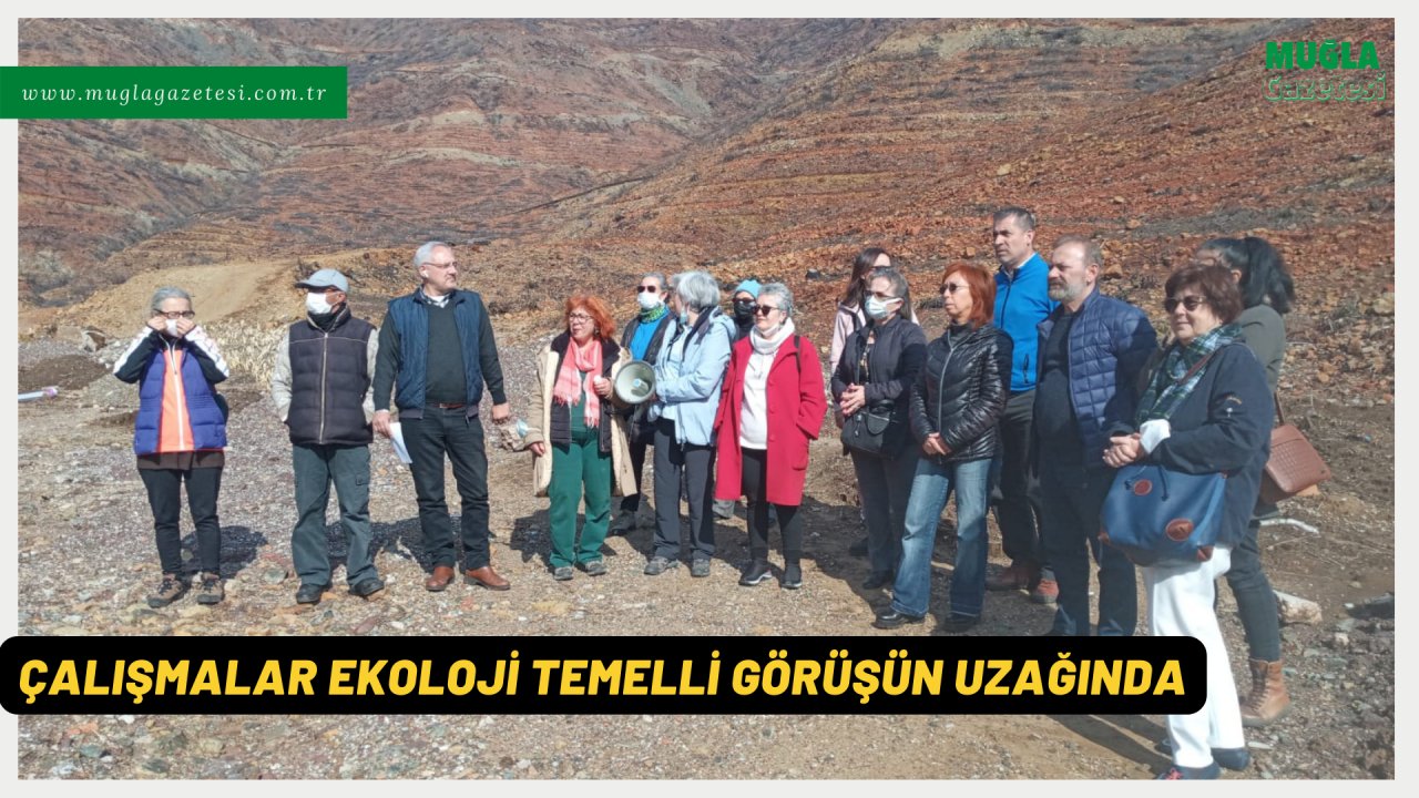 ÇALIŞMALAR EKOLOJİ TEMELLİ GÖRÜŞÜN UZAĞINDA