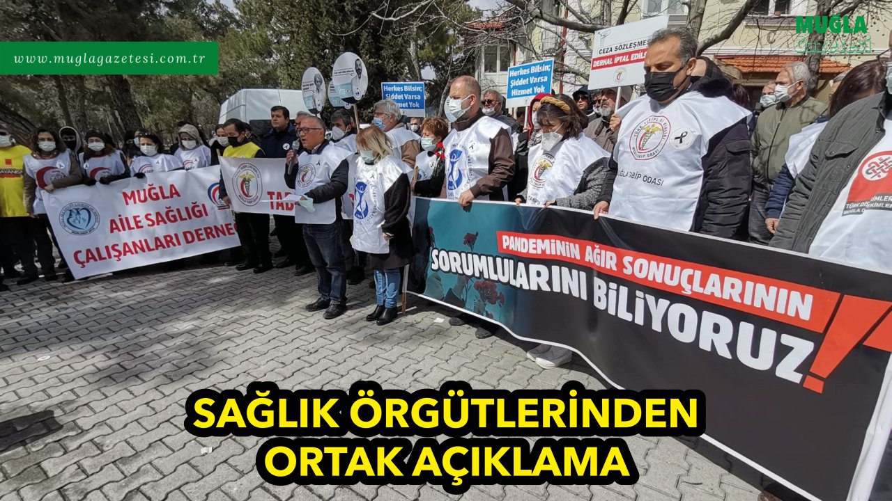 SAĞLIK ÖRGÜTLERİNDEN ORTAK AÇIKLAMA