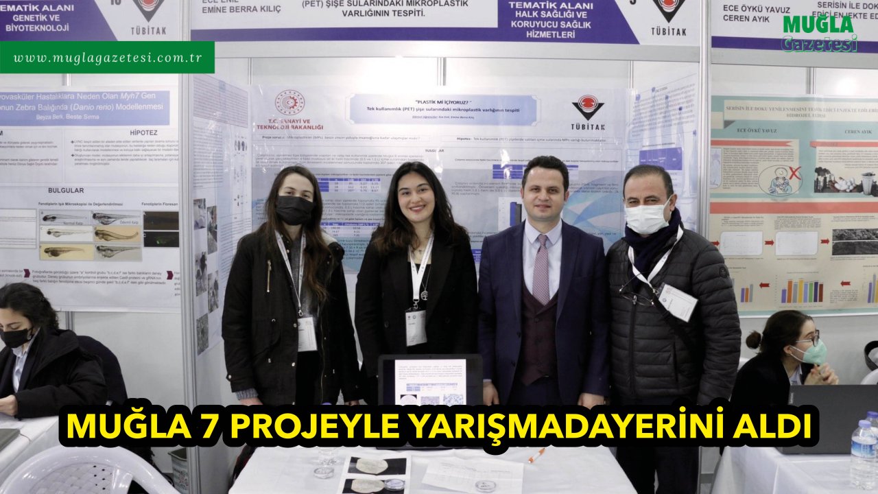 MUĞLA 7 PROJEYLE YARIŞMADA YERİNİ ALDI
