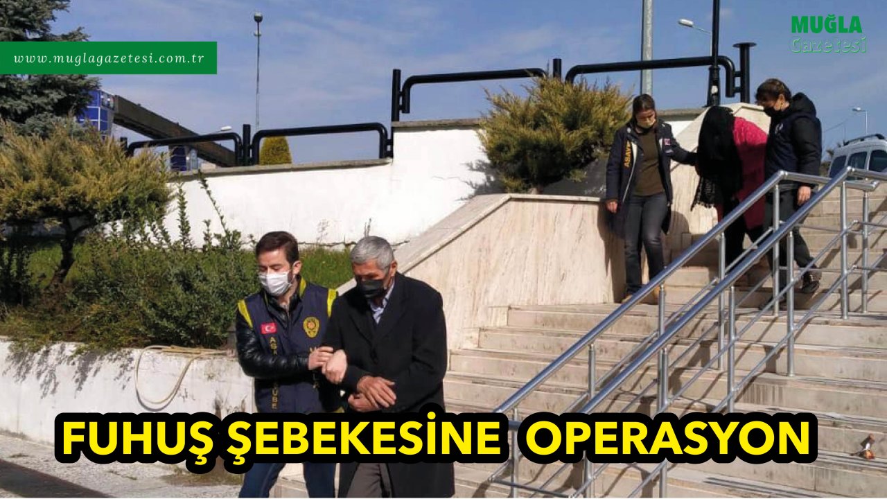Fuhuş şebekesine operasyon