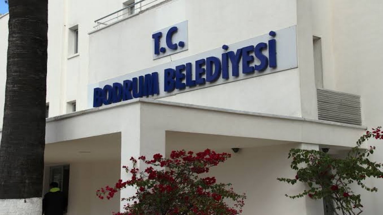 BODRUM BELEDİYESİ’NE OPERASYON