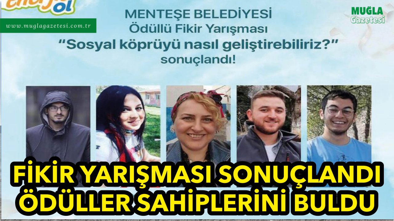 FİKİR YARIŞMASI SONUÇLANDI, ÖDÜLLER SAHİPLERİNİ BULDU