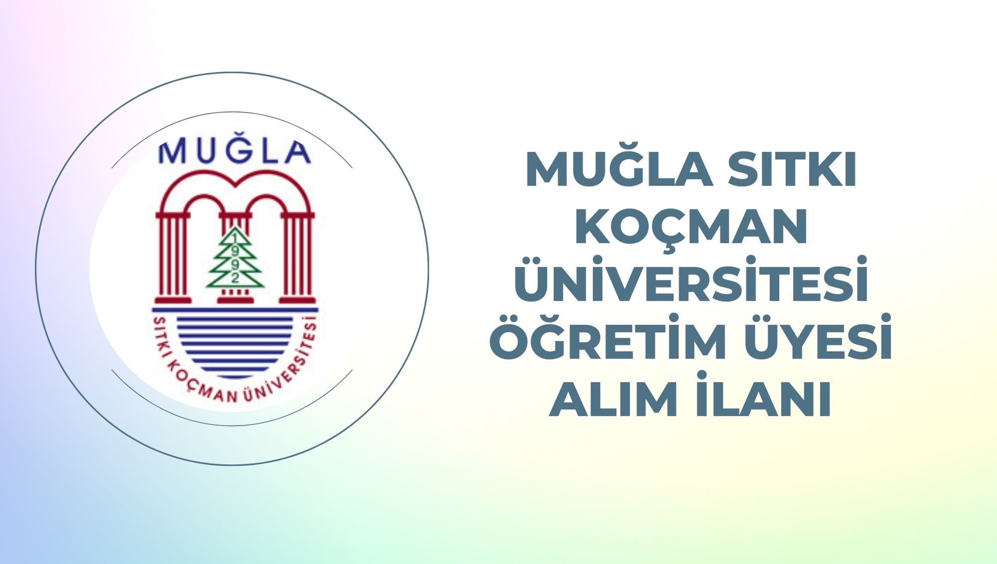 Muğla Sıtkı Koçman Üniversitesi Öğretim Üyesi alım ilanı