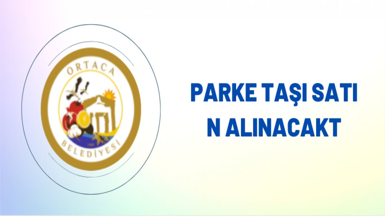 Parke taşı satın alınacaktır
