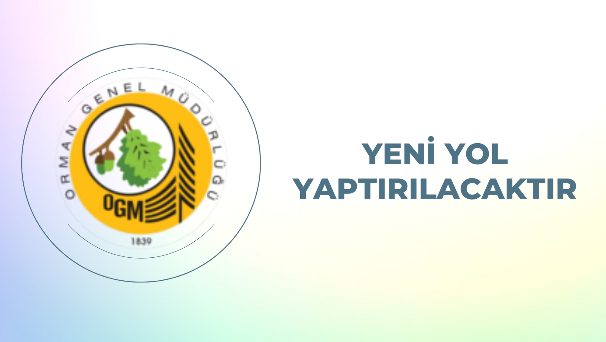 Yeni yol yaptırılacaktır