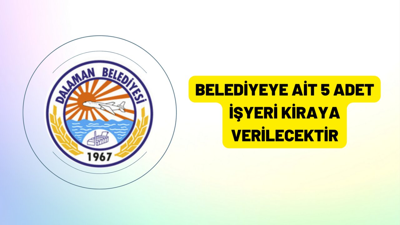 Belediyeye ait 5 adet işyeri kiraya verilecektir