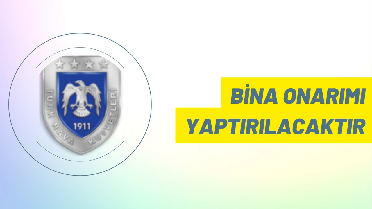 Bina onarımı yaptırılacaktır