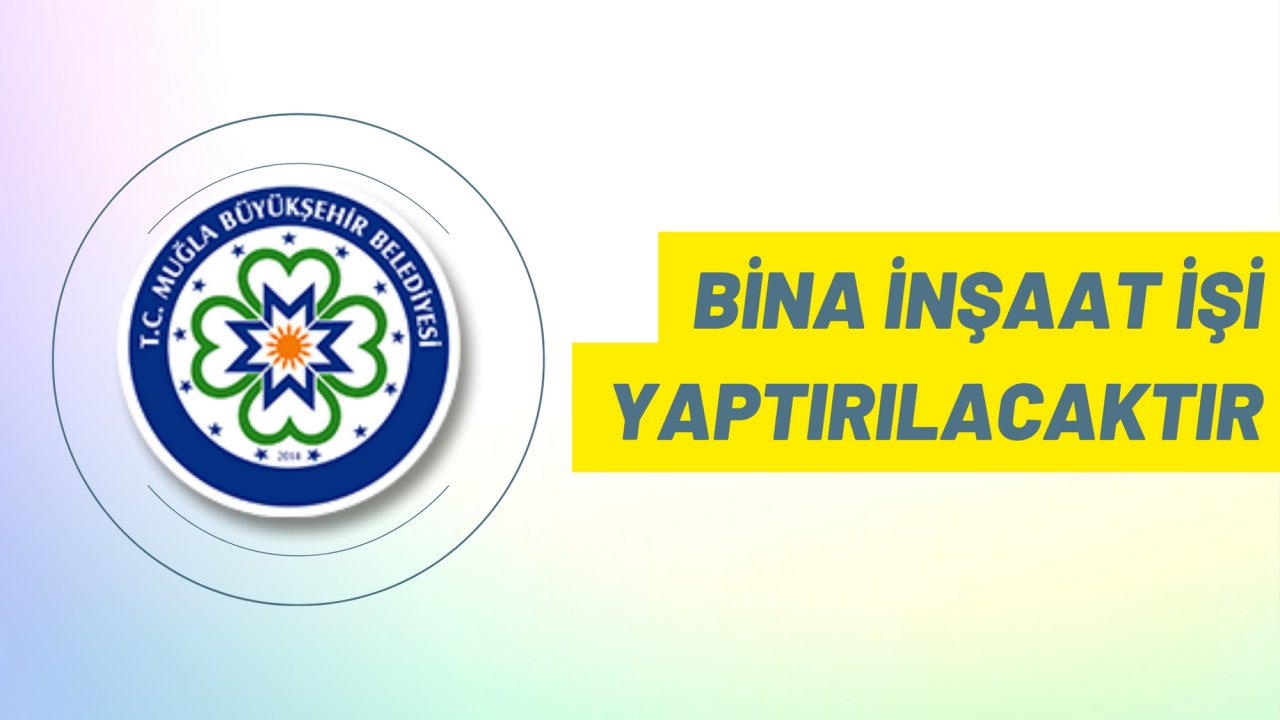 Bina inşaat işi yaptırılacaktır