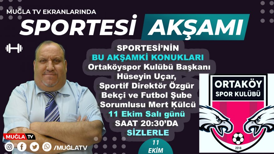 SPORTESİ BU AKŞAM SİZLERLE