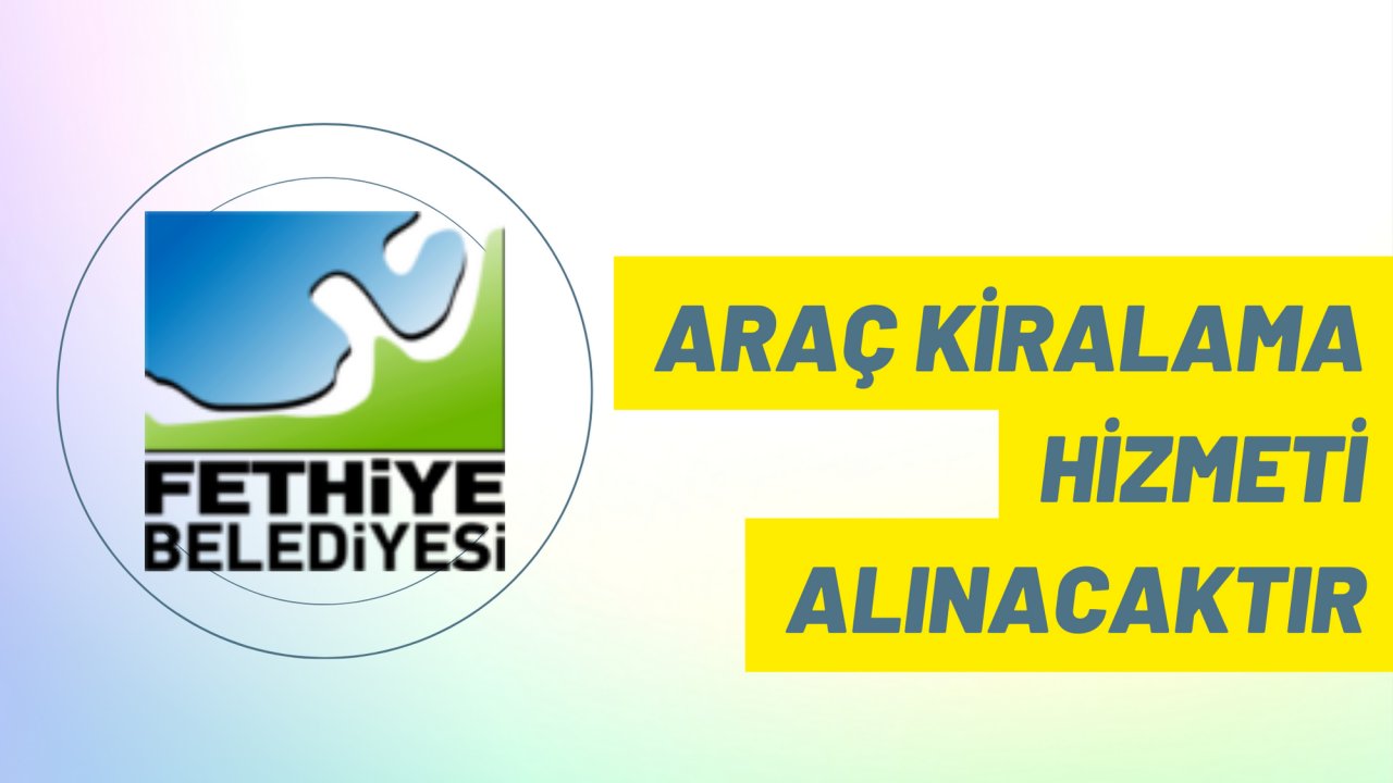 Araç kiralama hizmeti alınacaktır