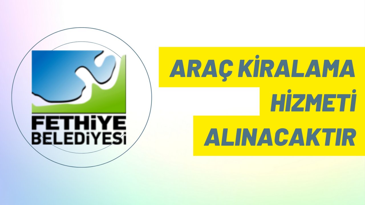 Araç kiralama hizmeti alınacaktır