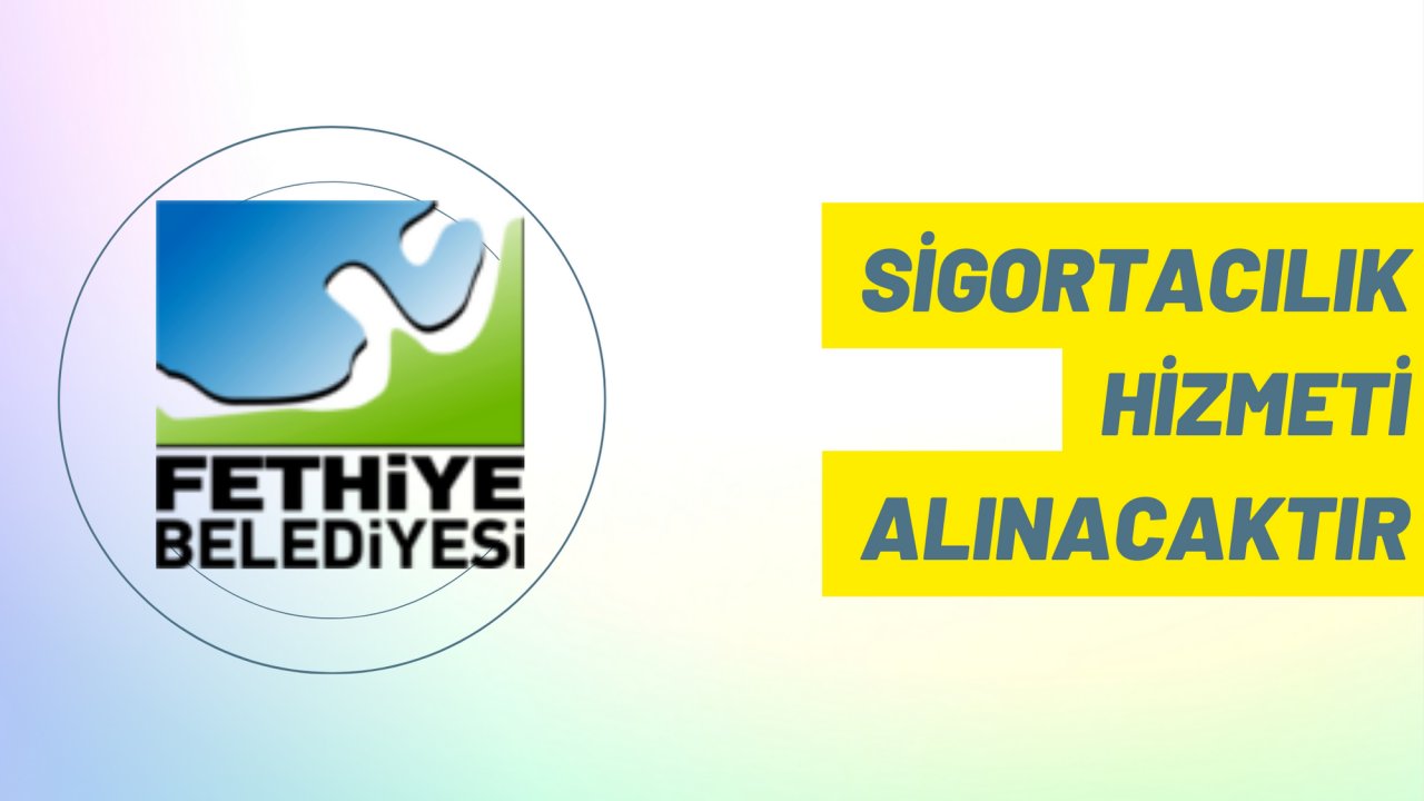 Sigortacılık hizmeti alınacaktır