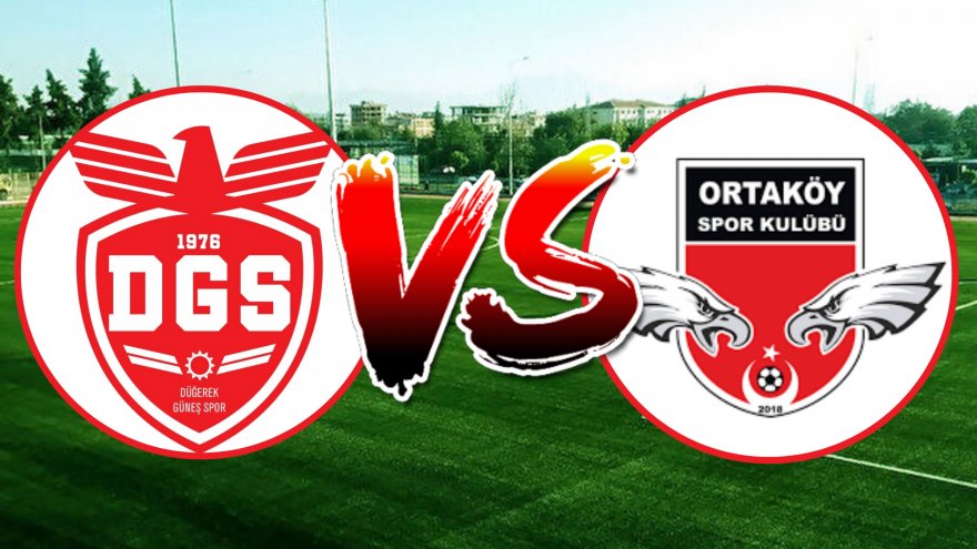 DÜĞEREK ORTAKÖY DERBİSİ CUMARTESİ ATATÜRK STADINDA