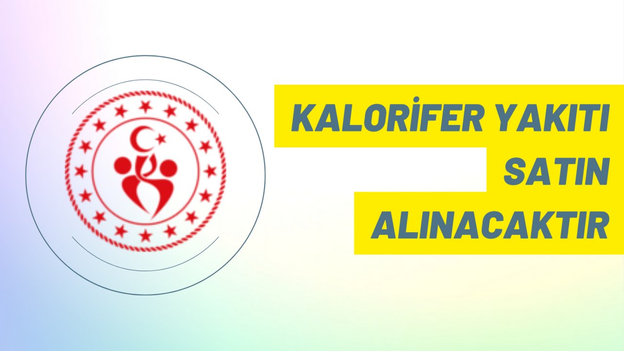 Kalorifer yakıtı satın alınacaktır