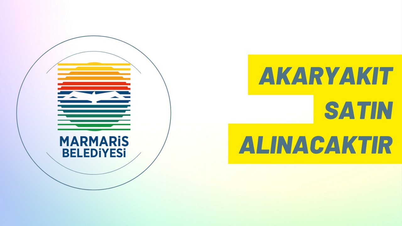 Akaryakıt satın alınacaktır