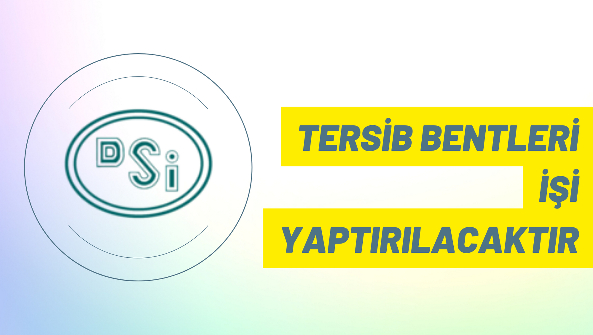 Tersib bentleri işi yaptırılacaktır
