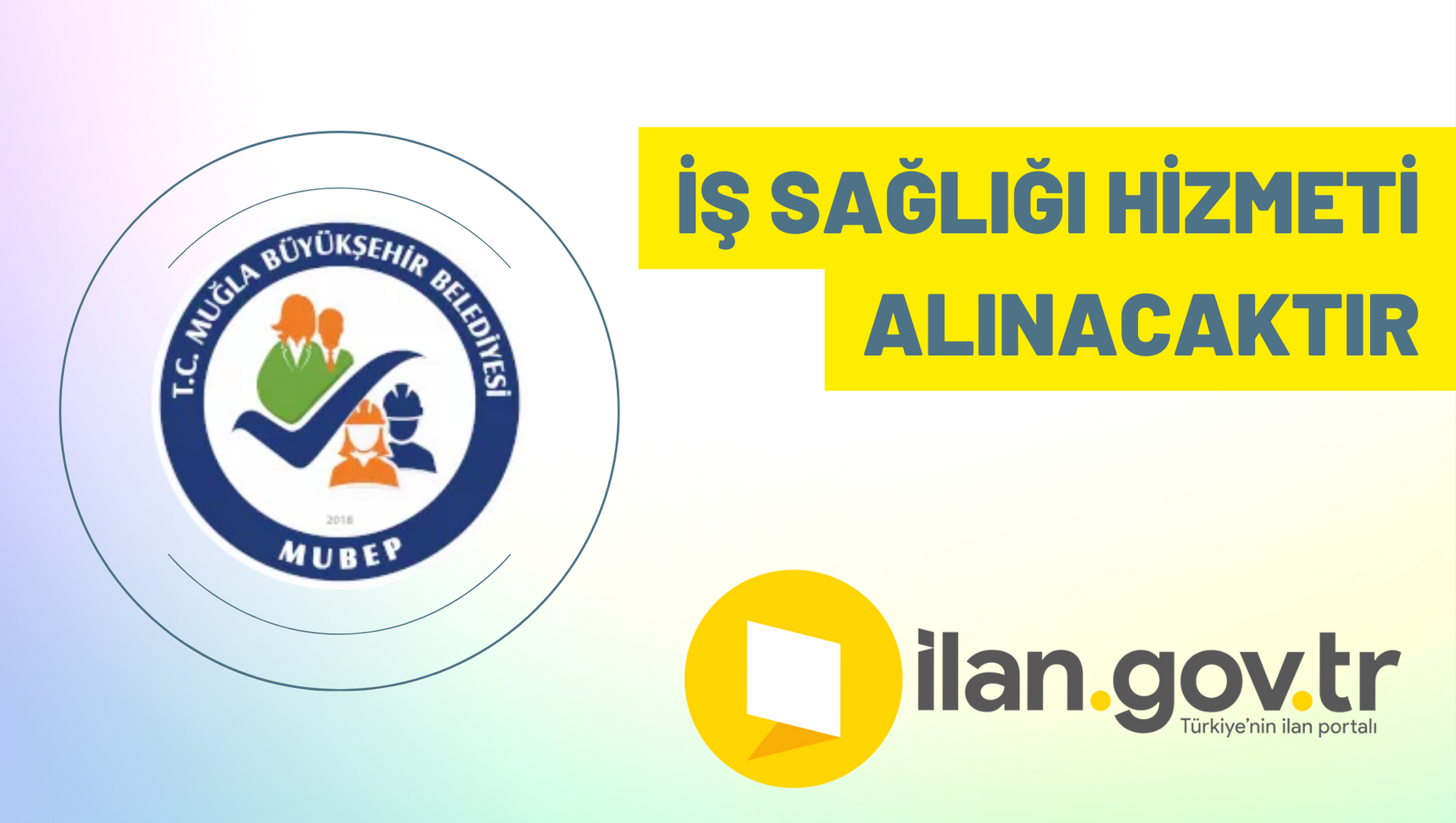 İş sağlığı hizmeti alınacaktır