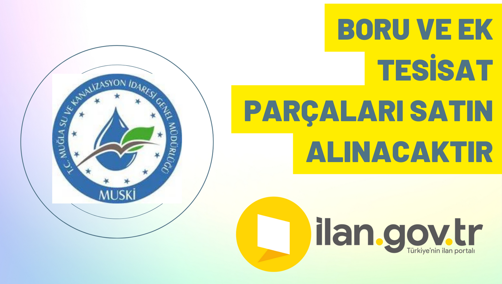 Boru ve ek tesisat parçaları satın alınacaktır