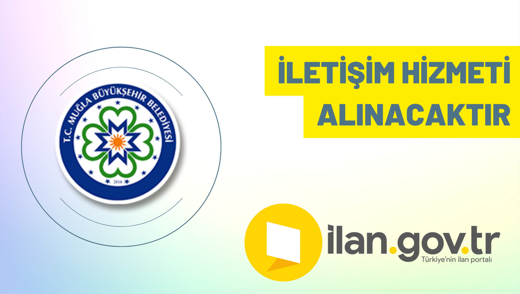 İletişim hizmeti alınacaktır