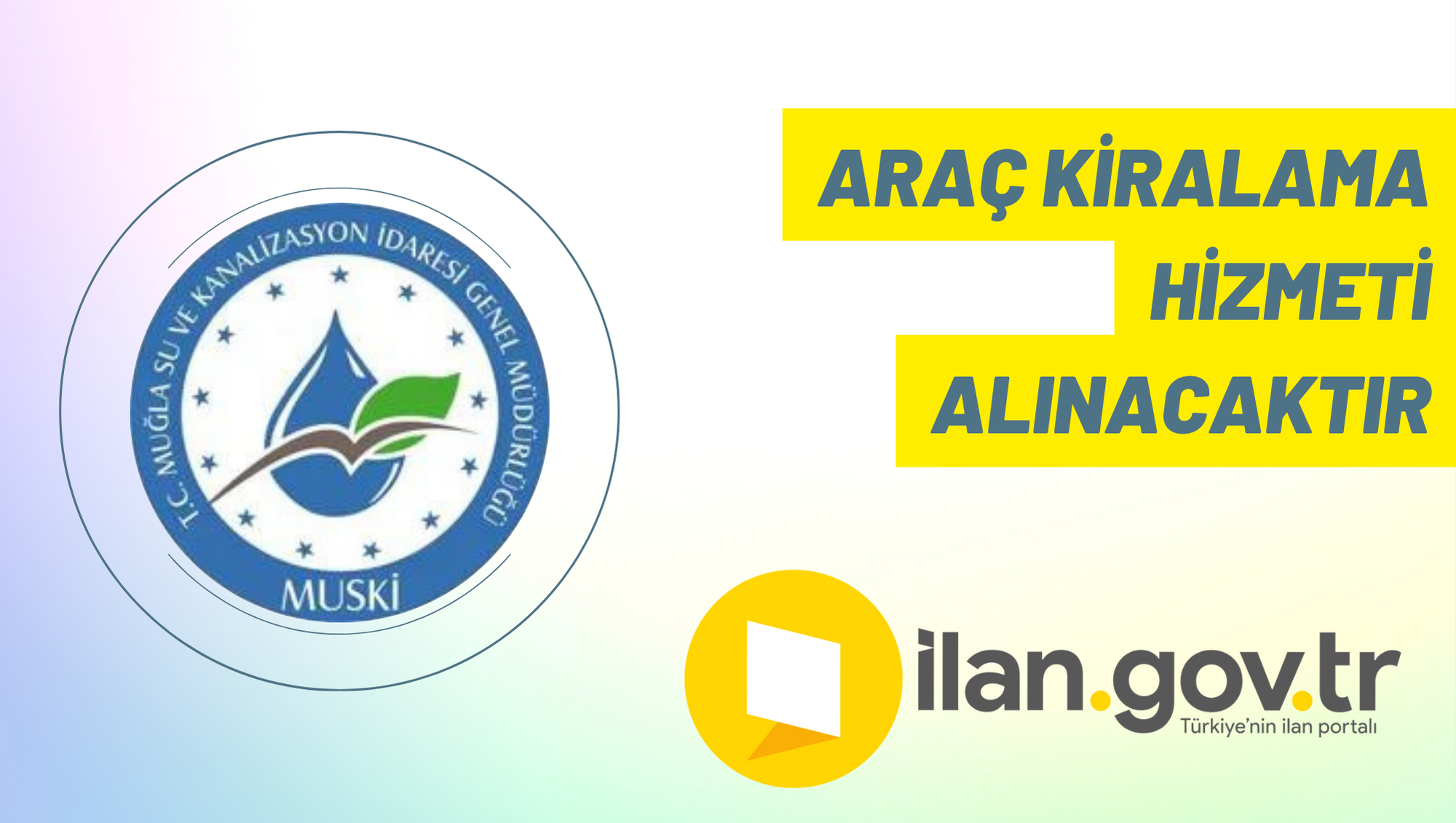 Araç kiralama hizmeti alınacaktır