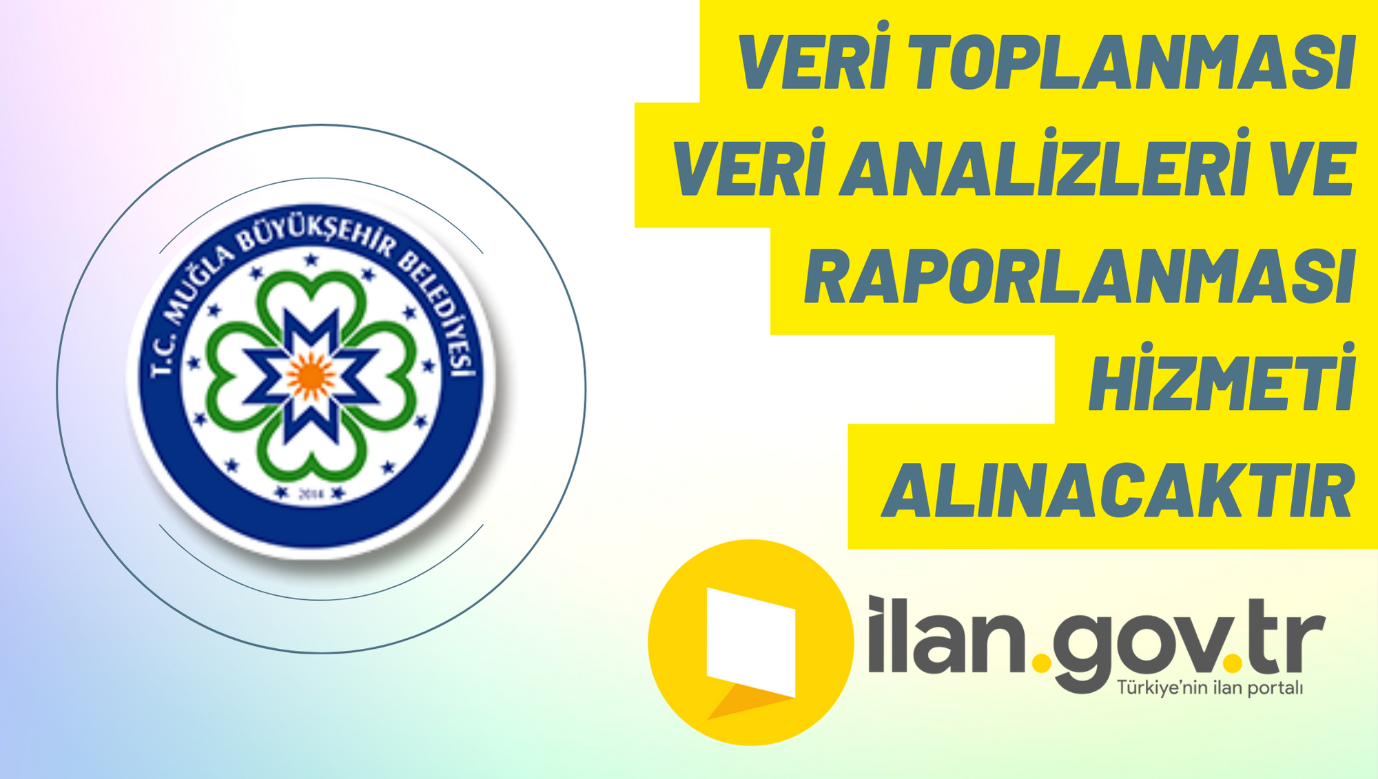 Veri toplanması, veri analizleri ve raporlanması hizmeti alınacaktır